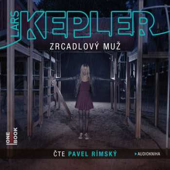 Album Lars Kepler: Zrcadlový Muž