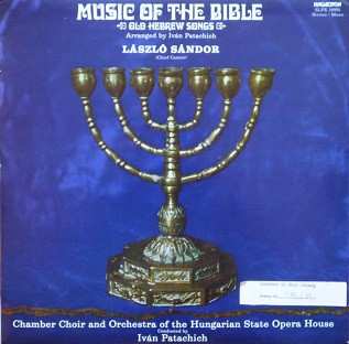 LP László Sándor: Music Of The Bible - Old Hebrew Songs