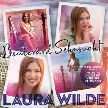 CD Laura Wilde: Boulevard Sehnsucht
