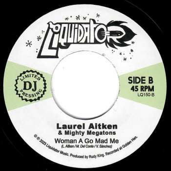 SP Laurel Aitken: Shoeshine Boy / Woman A Go Mad Me