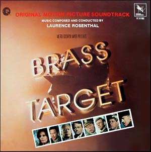 Album Laurence Rosenthal: Brass Target (Original Motion Picture Soundtrack)