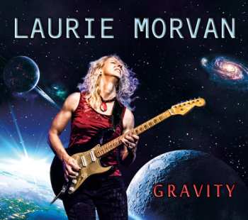 Album Laurie Morvan: Gravity