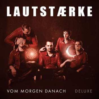 CD Lautstærke: Vom Morgen Danach (Deluxe) DLX