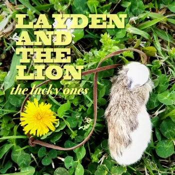 Layden And The Lion: the lucky ones