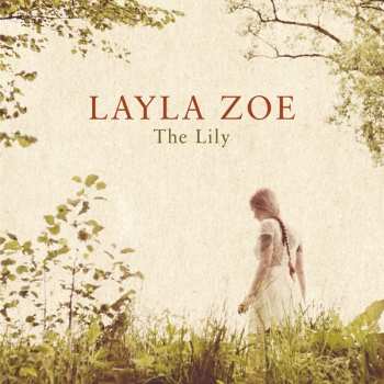 CD Layla Zoe: The Lily
