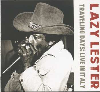 Album Lazy Lester: Traveling Days (Live In Italy)