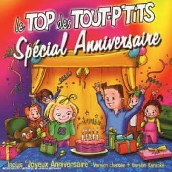 Album Le Top Des Tout-P'tits: Special Anniversaire