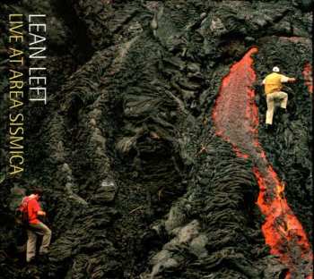 Album Lean Left: Live At Area Sismica