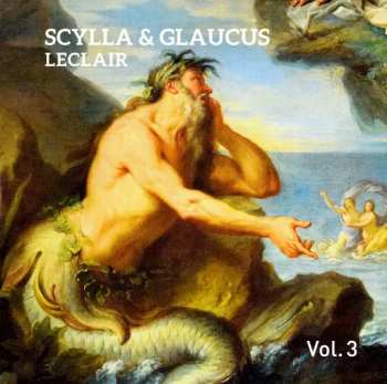 3CD/Caja Jean Marie Leclair: Scylla & Glaucus