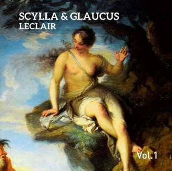 3CD/Caja Jean Marie Leclair: Scylla & Glaucus