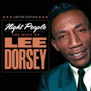 3CD Lee Dorsey: Night People: The Best Of Lee Dorsey LTD