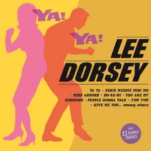 CD Lee Dorsey: Ya! Ya!