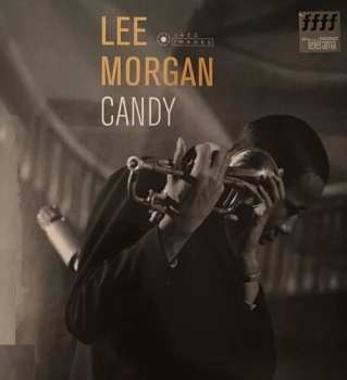 LP Lee Morgan: Candy DLX | LTD