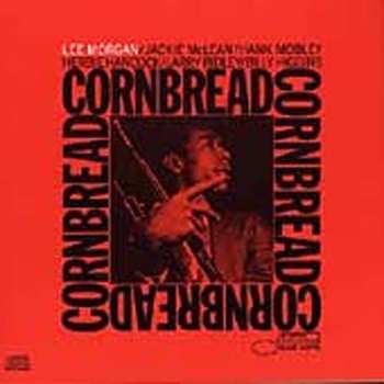 CD Lee Morgan: Cornbread