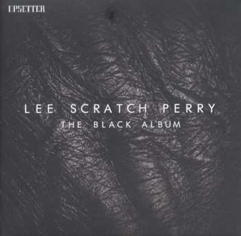 CD Lee Perry: The Black Album