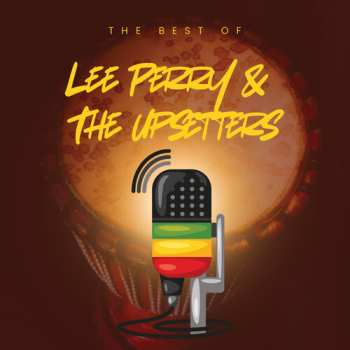Album Lee Perry & The Upsetters: Best Of Lee Perry & The Upsetters