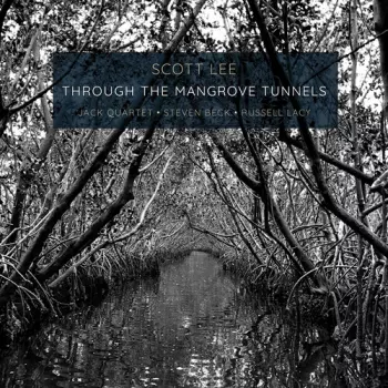 Lee: Through The Mangrove Tunnels