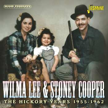 CD Lee,wilma / Cooper,stoney: Hickory Years 1955-1962
