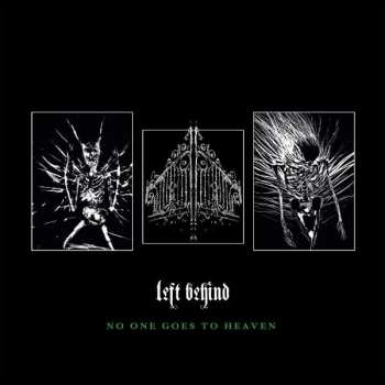 Album Left Behind: No One Goes To Heaven