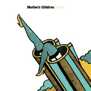 LP Mother's Children: Lemon