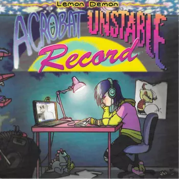 Acrobat Unstable Record