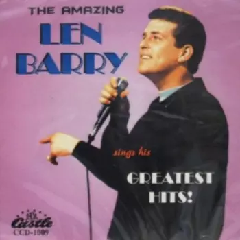 The Amazing Len Barry Sings His Greatest Hits