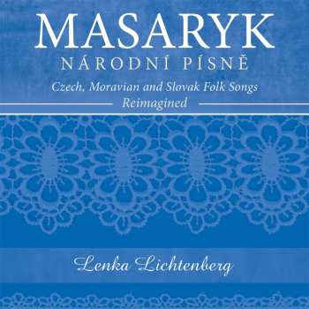 Album Lenka Lichtenberg: Masaryk - Národní Písne