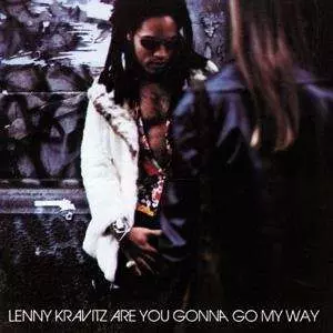Lenny Kravitz: Are You Gonna Go My Way