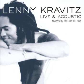 CD Lenny Kravitz: Live & Acoustic - New York, 14th March 1994