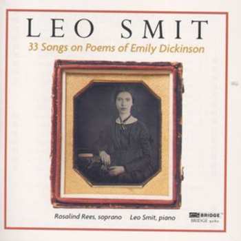 CD Leo Smit: 33 Songs On Poems Of Emily Dickinson