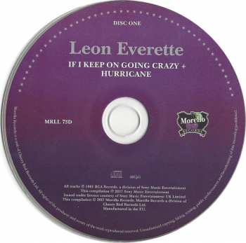 2CD Leon Everette: If I Keep On Going Crazy / Hurricane / Doin' What I Feel