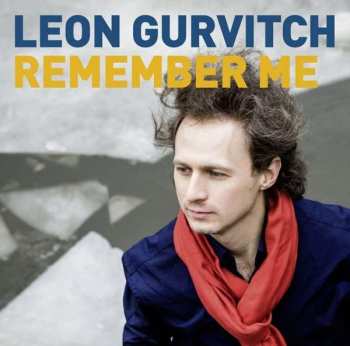 Album Leon Gurvitch: Remember Me