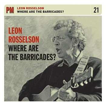 CD Leon Rosselson: Where Are The Barricades ? DIGI