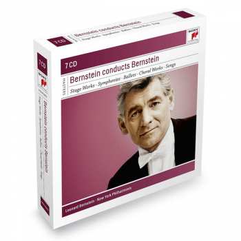 7CD/Caja Leonard Bernstein: Bernstein Conducts Bernstein: Stage Works • Symphonies • Ballets • Choral Works • Songs