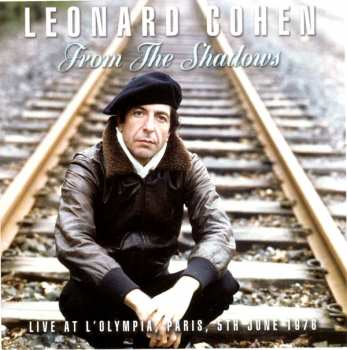 Album Leonard Cohen: From The Shadows: Live From L'Olympia, Paris, 5th June 1976
