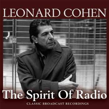 3CD/Caja Leonard Cohen: The Spirit Of Radio (Classic Broadcasts Recordings)