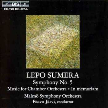 Album Paavo Järvi: Symphony No. 5 • Music For Chamber Orchestra • In Memoriam