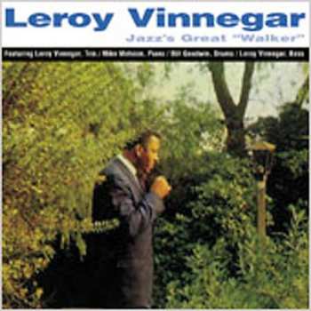 CD Leroy Vinnegar: Jazz’s Great Walker