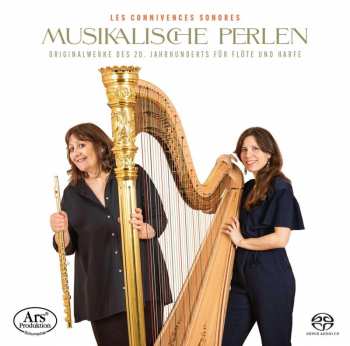 SACD Les Connivences Sonores: Musikalische Perlen – Originalwerke Des 20. Jahrhunderts Für Flöte Und Harfe