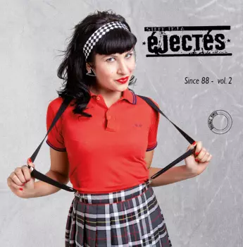 Les Ejectés: Since 88. Vol.2