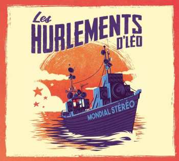 CD Les Hurlements d'Léo: Mondial Stéréo DIGI
