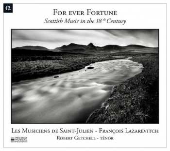 CD Francois Lazarevitch: For Ever Fortune - Scottish Music In The 18th Century