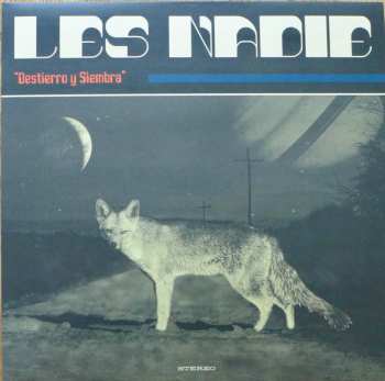 Album Les Nadie: Destierro y Siembra