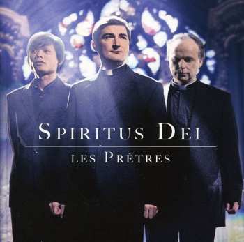 CD Les Prêtres: Spiritus Dei