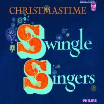 CD Les Swingle Singers: Christmastime