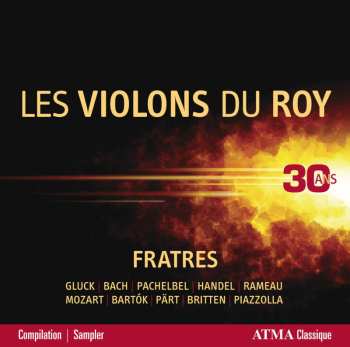 CD Les Violons du Roy: Fratres: 30 Ans