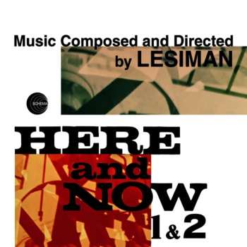 2CD Lesiman: Here and Now 1&2