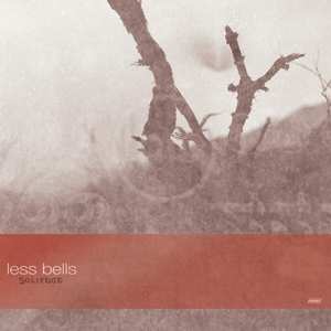 LP Less Bells: Solifuge