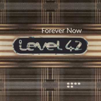 Album Level 42: Forever Now