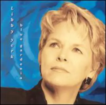 Libby York: Blue Gardenia